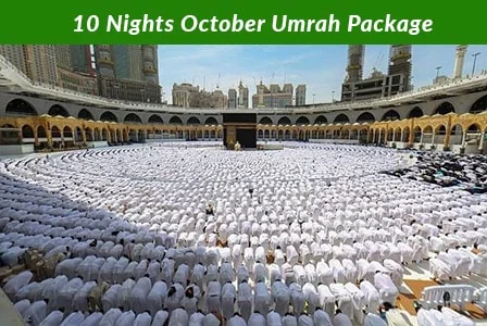 10 Nights October Umrah Package