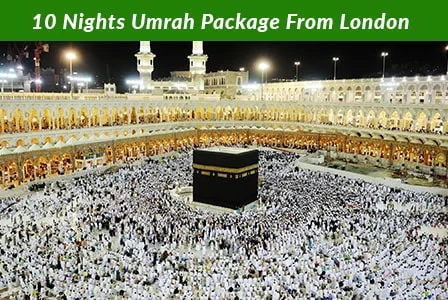 10 Nights Umrah Package From London