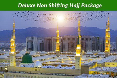 Deluxe Non Shifting Hajj Package