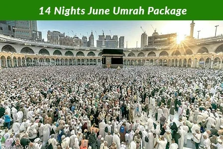 14 Nights June Umrah Package