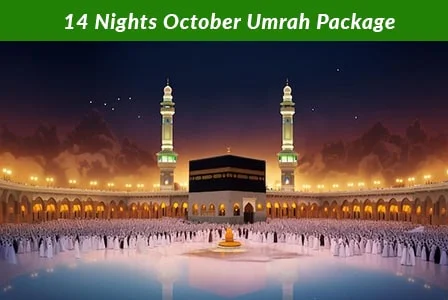 14 Nights October Umrah Package