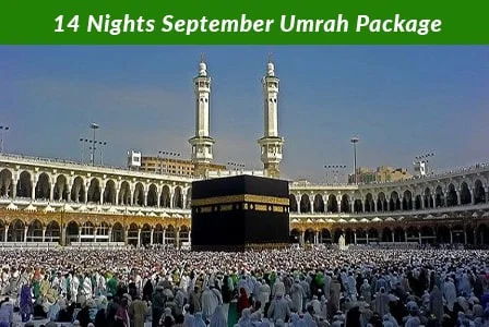 14 Nights September Umrah Package