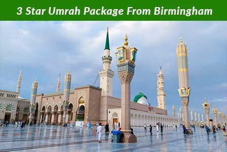 3 Star Umrah Package From Birmingham