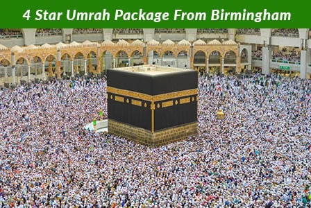 4 Star Umrah Package From Birmingham