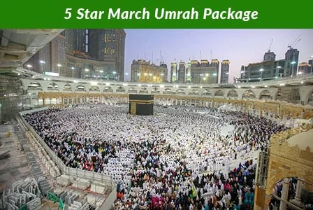 5 Star March Umrah Package