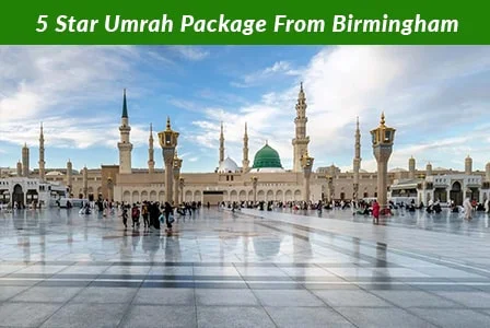 5 Star Umrah Package From Birmingham