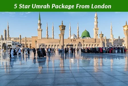 5 Star Umrah Package From London